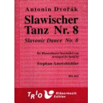 Slawischer Tanz Nr. 8, op. 46,8 -Antonin Dvorak / Arr.Stephan Ametsbichler