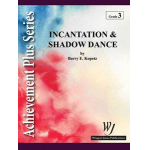 Incantation and Shadow Dance -Barry E. Kopetz
