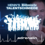 CD 'Adrenalin - Henn's Böhmische Talentschmiede' -Guido Henn und seine Goldene Blasmusik