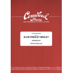 Elvis Presley Medley -Jerry Leiber & Mike Stoller / Arr.Peter Schüller