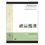 Wexford Carol - Traditional / Arr. Benjamin Tucker