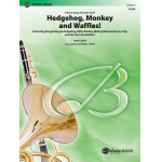Hedgehog Monkey And Waffles -Parry Gripp / Arr.Michael Story