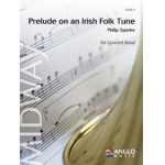 Prelude on an Irish Folk Tune -Philip Sparke