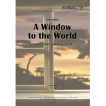 A Window to the World - Yakanaka Vhangeri (South African Folksong) -Fritz Neuböck