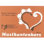 Musikantenherz -Freek Mestrini / Arr.Walter Tuschla