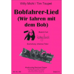 Bobfahrer-Lied - Wir fahren mit dem Bob - Kleine Blasmusikausgabe -Johannes Thaler