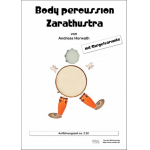 Body percussion Zarathustra - Andreas Horwath