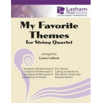 My Favorite Themes (String Quartet) -William P. Latham