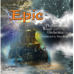 CD "Epic" -Philharmonic Wind Orchestra / Arr.Marc Reift