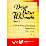 Deutsche Bläserweihnacht 2 -Traditional / Arr.Hubert Meixner
