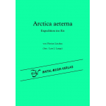 Arctica aeterna - Florian Linckus / Arr. Lars J. Lange