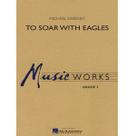 To Soar With Eagles - Michael Sweeney