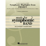 Symphonic Highlights from Frozen -Diverse / Arr.Stephen Bulla