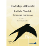 Fascinated Evening Air / Underlige Aftenlufte - Carl Nielsen / Arr. Stig Gustafson
