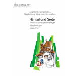 Hänsel und Gretel -Engelbert Humperdinck / Arr.Siegmund Andraschek