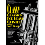 Classy Classics for Brass Quintet - Andy Clark