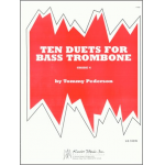 Ten Duets For Bass Trombone - Tommy Pederson