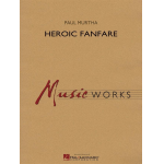 Heroic Fanfare - Paul Murtha