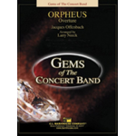 Orpheus (Overture) -Jacques Offenbach / Arr.Larry Neeck