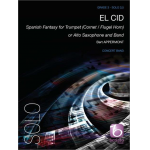 El Cid, Spanish Fantasy for Trumpet or Altsaxophone and Band - Bert Appermont