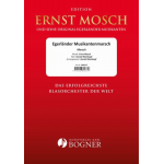 Egerländer Musikantenmarsch - Ernst Mosch / Arr. Gerald Weinkopf