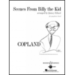 Scenes from Billy the Kid - Aaron Copland / Arr. Quincy C. Hilliard