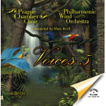 CD "Voices 5" - Prague Chamber Choir & Philharmonic Wind Orchestra / Arr. Marc Reift