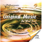 CD "Original Music For Wind Band 2" - Philharmonic Wind Orchestra / Arr. Marc Reift