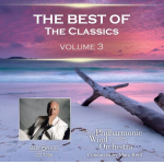 CD "The Best Of The Classics Volume 3" - Philharmonic Wind Orchestra / Arr. Marc Reift