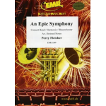 An Epic Symphony - Percy E. Fletcher / Arr. Bertrand Moren