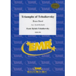Triumphs of Tchaikovsky - Piotr Ilich Tchaikowsky (Pyotr Peter Ilyich Iljitsch Tschaikovsky) / Arr. Scott Richards