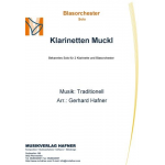 Klarinetten Muckl -Traditional / Arr.Gerhard Hafner