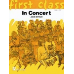 First Class In Concert (2 B'' Klarinette, Trompete, Flügelhorn) -Jacob de Haan