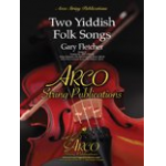 Two Yiddish Folk Songs - Gary Fletcher