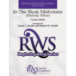 In The Bleak Midwinter (Melody Mine) -Gustav Holst / Arr.Robert W. Smith