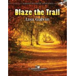 Blaze The Trail - Lisa Galvin