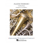 Allegro Barbaro -Bela Bartok / Arr.Tom Wallace