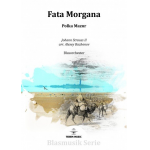 Fata Morgana - Johann Strauß / Strauss (Sohn) / Arr. Alexey Bazhenov