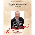 Eagle mountain overture - Robert Sheldon