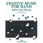 Festive Music for Band - Elliot Del Borgo