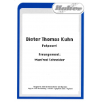 Dieter Thomas Kuhn (Potpourri) -Diverse / Arr.Manfred Schneider