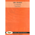 Bill Bailey - Traditional / Arr. Randy Beck