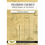 Pilgerchor/Pilgrims' Chorus/Pelgrimskoor (from Tannhäuser) , Trombone Quartet -Richard Wagner / Arr.Jan Evertse