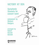 Victory at Sea - Richard Rodgers / Arr. Robert Russell Bennett