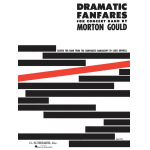 Dramatic fanfares - Morton Gould / Arr. Louis Brunelli