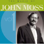 CD "Music Of John Moss Vol. 1"
