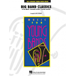 Big band classics - Diverse / Arr. Eric Osterling