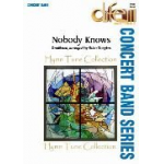 Nobody Knows -Traditional / Arr.Brian Douglas