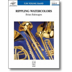 Rippling Watercolors -Brian Balmages