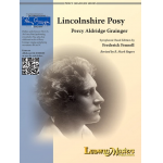 Lincolnshire Posy - 2020 Edition -Percy Aldridge Grainger / Arr.Frederick Fennell